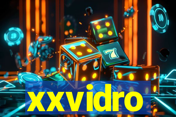 xxvidro