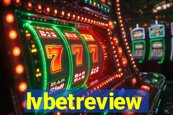 lvbetreview