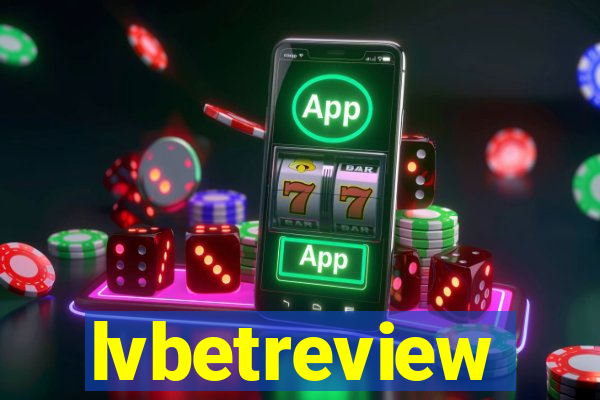 lvbetreview