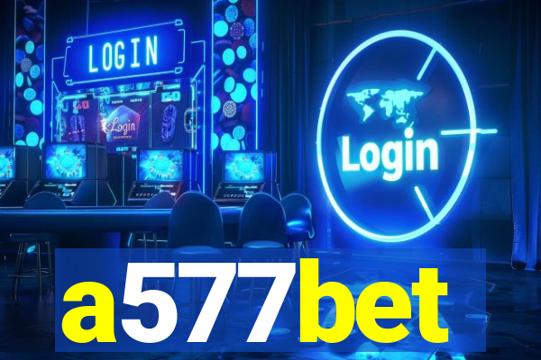 a577bet