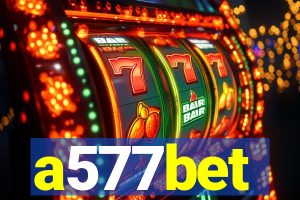 a577bet