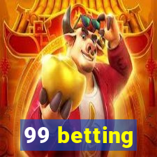 99 betting