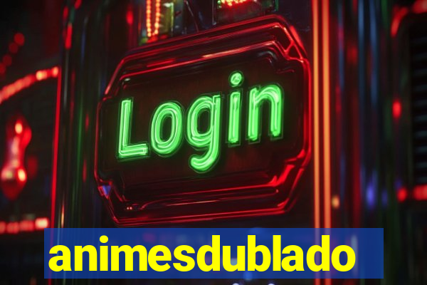 animesdublado