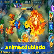 animesdublado