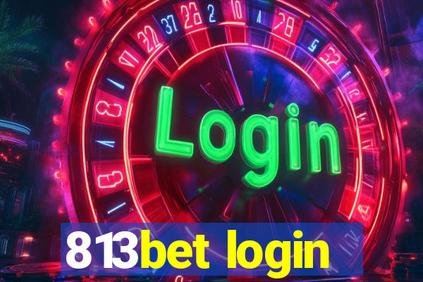 813bet login