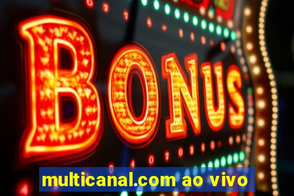 multicanal.com ao vivo