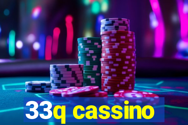 33q cassino