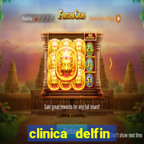 clinica delfin itaigara salvador