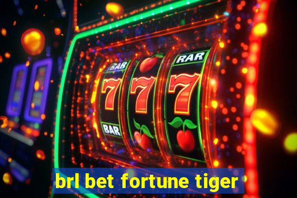 brl bet fortune tiger