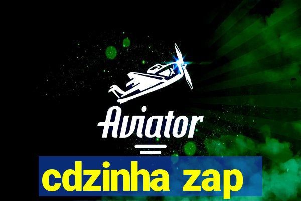 cdzinha zap