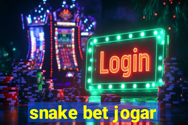 snake bet jogar