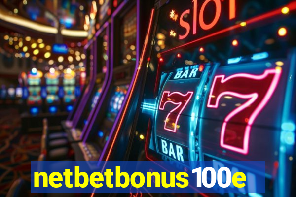 netbetbonus100e