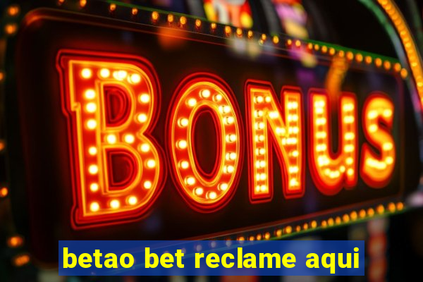 betao bet reclame aqui