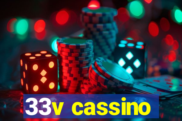 33v cassino