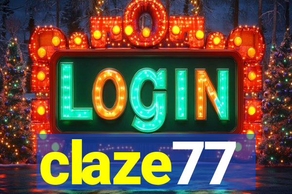 claze77