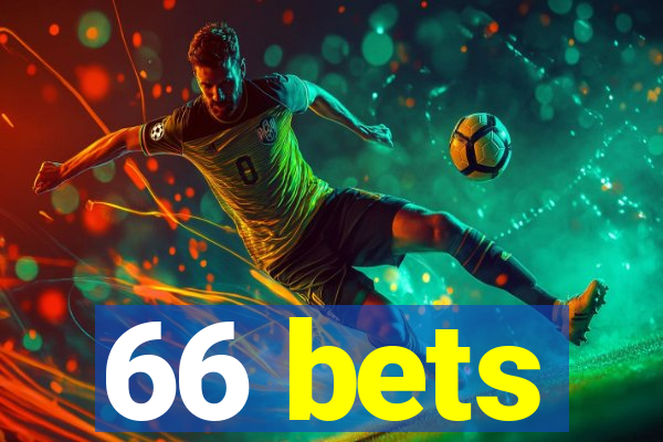 66 bets