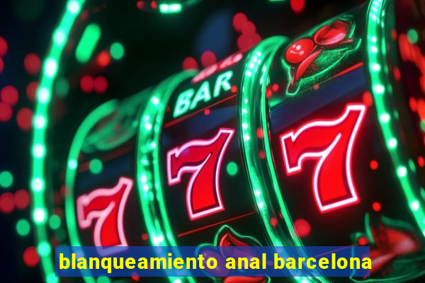 blanqueamiento anal barcelona