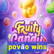 povão wins