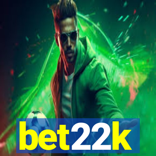 bet22k