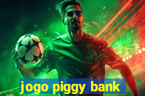 jogo piggy bank