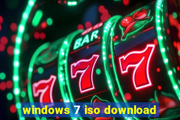 windows 7 iso download