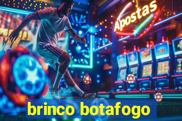 brinco botafogo