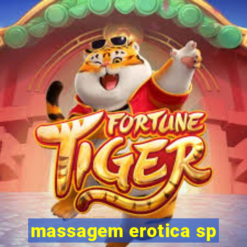 massagem erotica sp