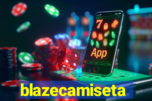 blazecamiseta