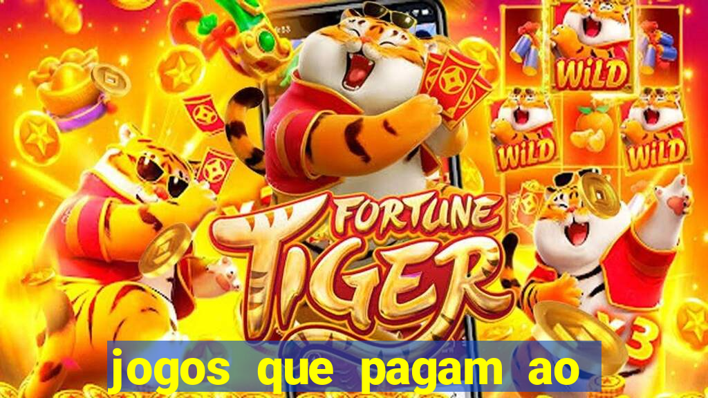 jogos que pagam ao se cadastrar