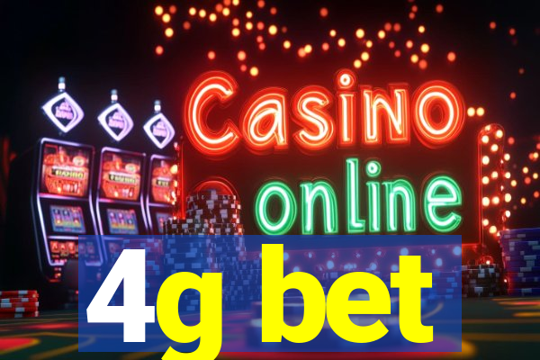 4g bet