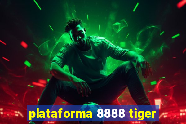 plataforma 8888 tiger