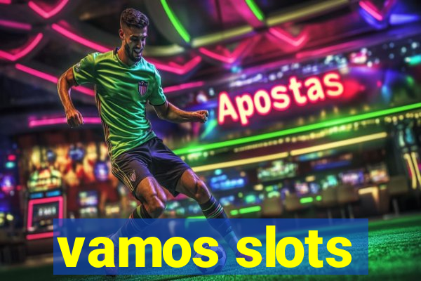 vamos slots