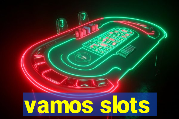 vamos slots