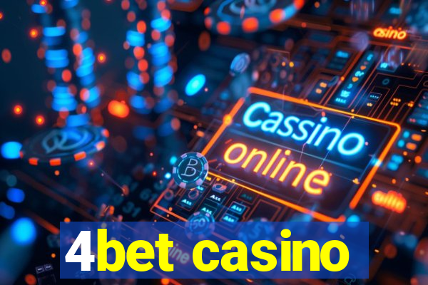 4bet casino