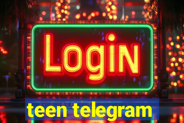 teen telegram