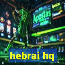 hebrai hq