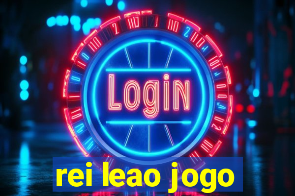 rei leao jogo