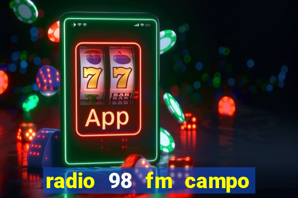 radio 98 fm campo formoso bahia