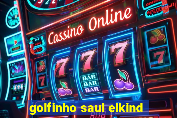 golfinho saul elkind