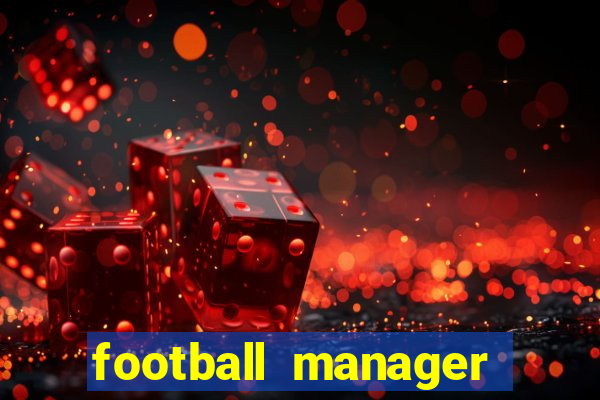 football manager 2021 touch 21.4.0 apk