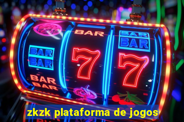 zkzk plataforma de jogos