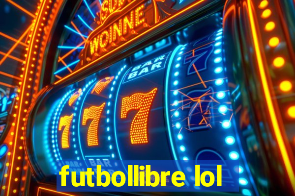 futbollibre lol