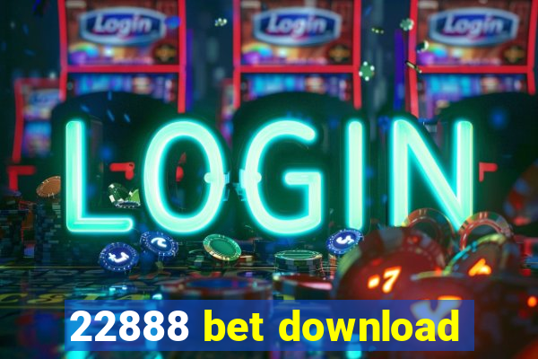 22888 bet download