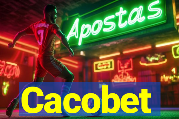 Cacobet