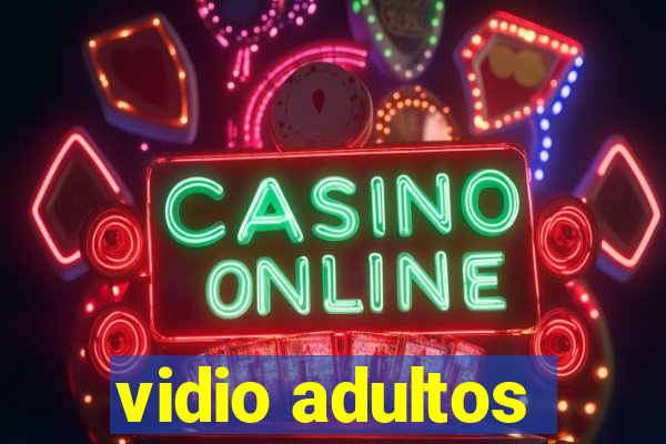 vidio adultos