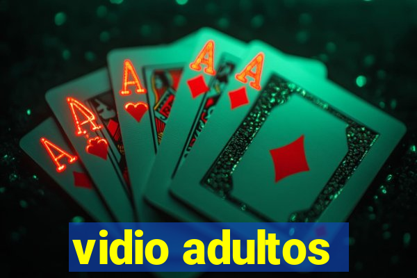 vidio adultos