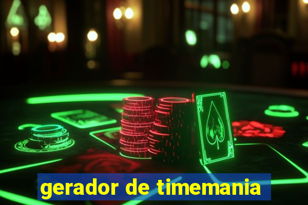 gerador de timemania