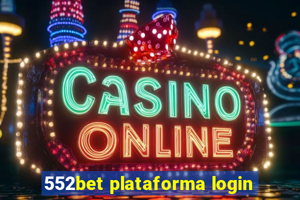 552bet plataforma login