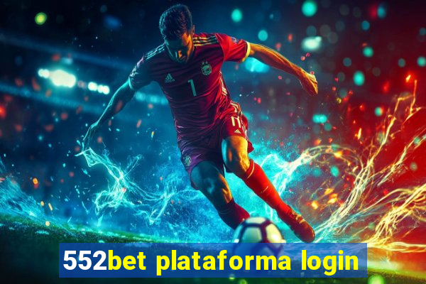 552bet plataforma login