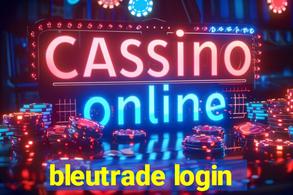 bleutrade login